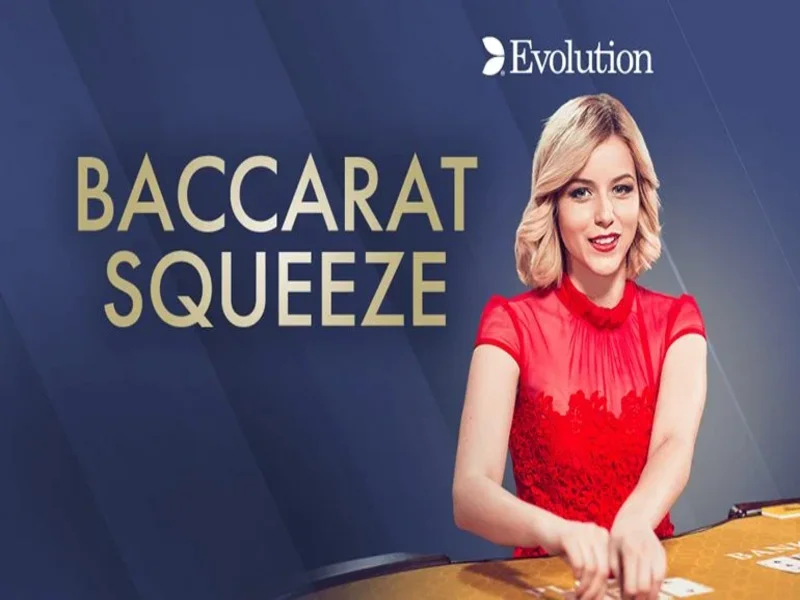 Squeeze Baccarat - Bùng Nổ Trúng Lớn Với Game Bài Hấp Dẫn 